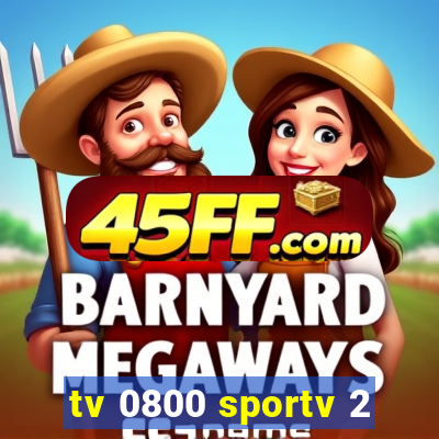 tv 0800 sportv 2